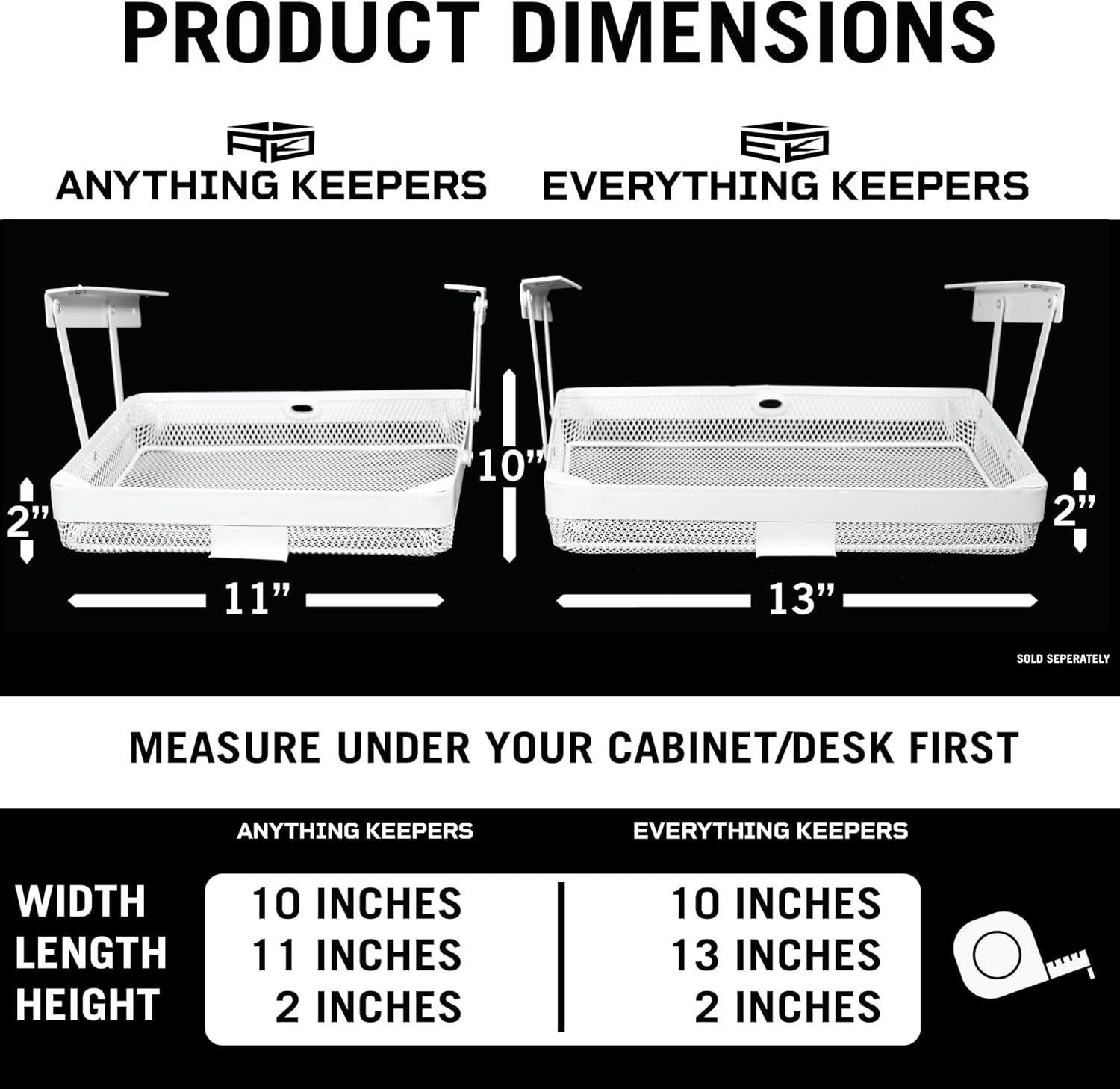 Anything Keeper - Organizer for Home, Kitchen, Bathroom, RV, Small Spaces - Storage Organizers - Compact Metal Basket - Under Cabinet Holder - Easy Install - Holds Strong - 11 x 10 x 2in - White