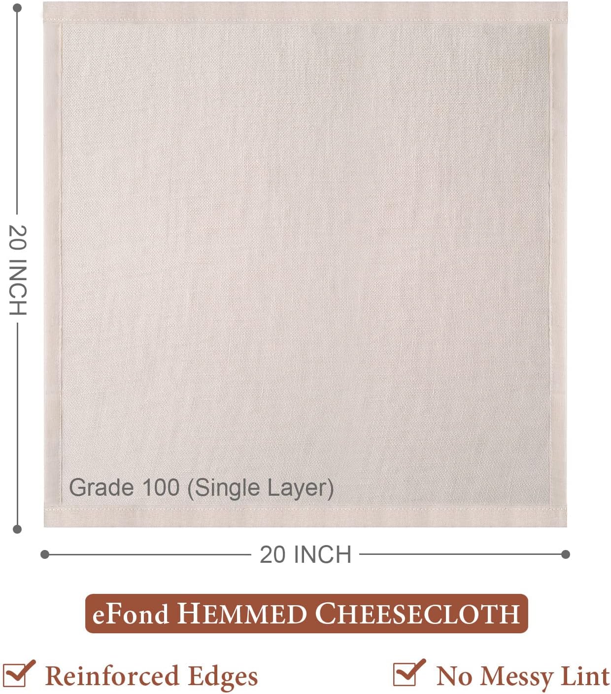 eFond Cheesecloth, Precut 20x20Inch, Hemmed Cheese Cloths for Cooking Reusable and Washable, 100% Unbleached Pure Cotton Muslin Cloths for Straining Butter, Fruit, Coffee (1 Piece)